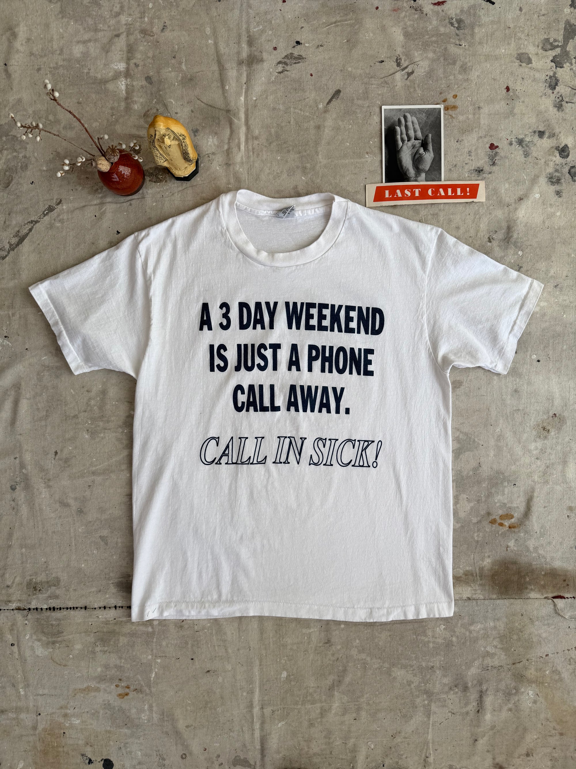 1994 Call in Sick T-Shirt