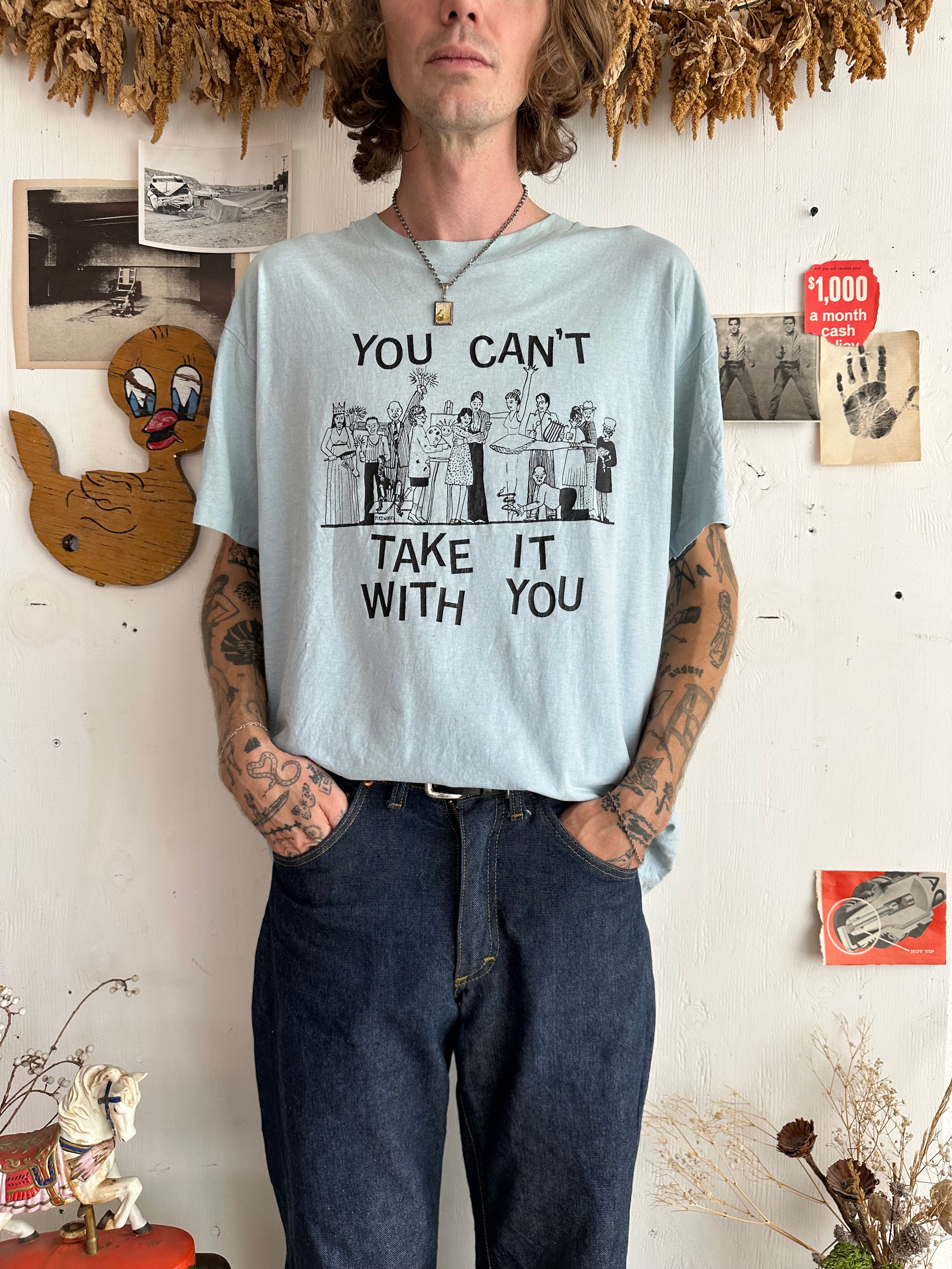 1980s You Can’t Take It With You T-Shirt (XL)