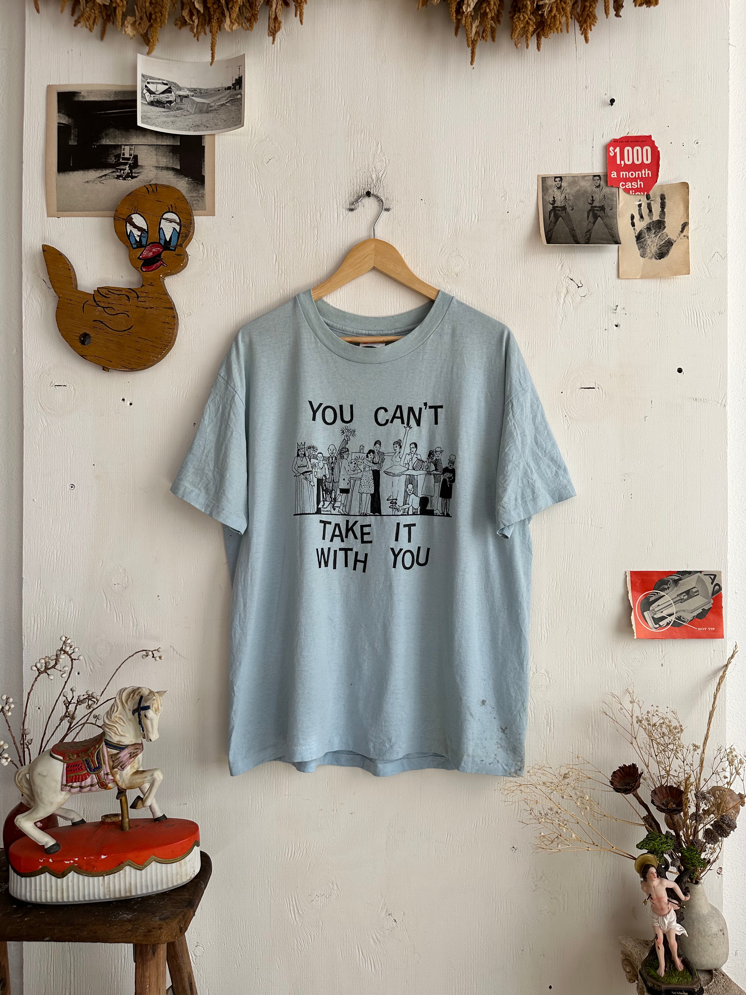 1980s You Can’t Take It With You T-Shirt (XL)