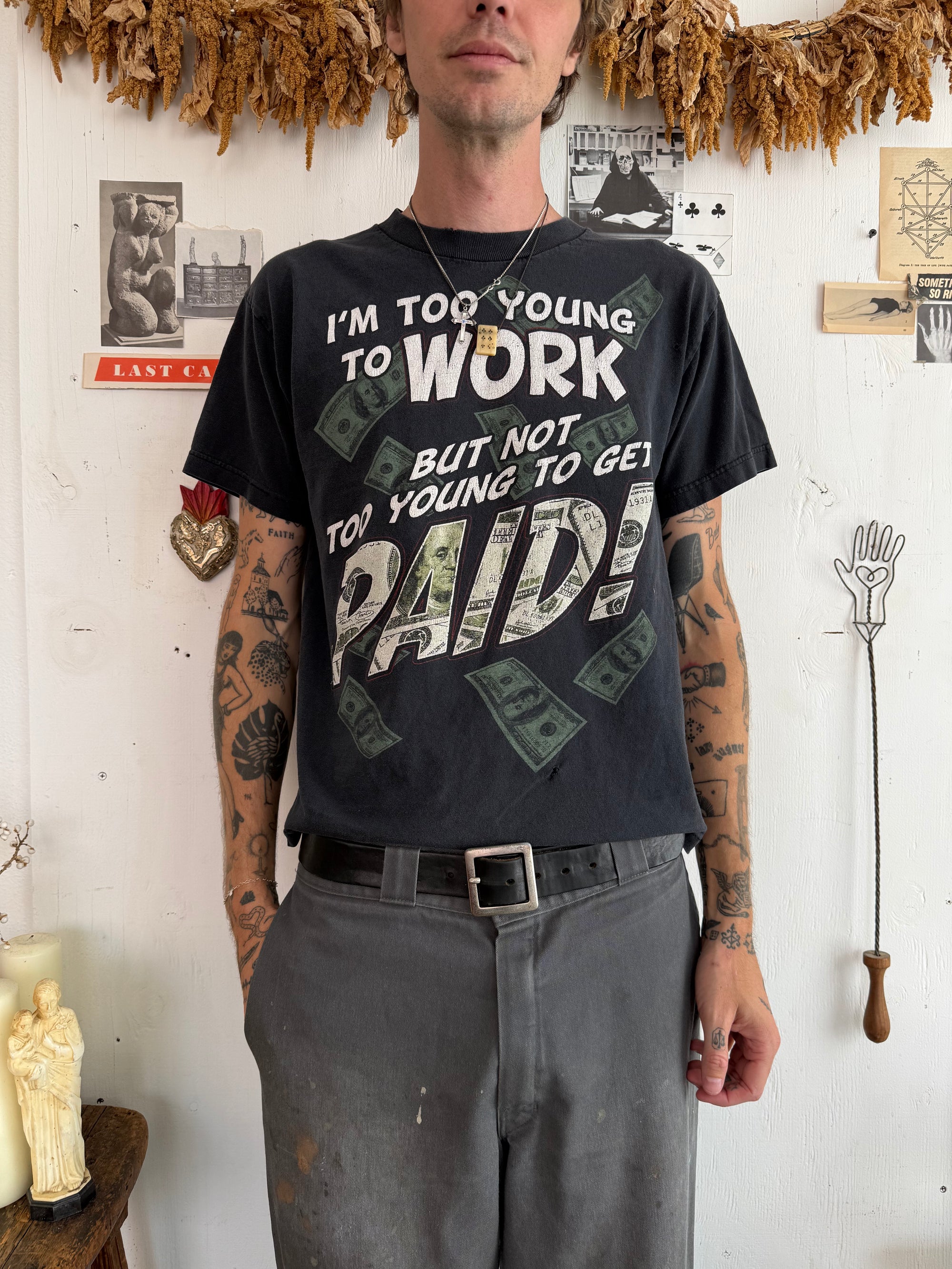 1990s Not Too Young To Get Paid T-Shirt