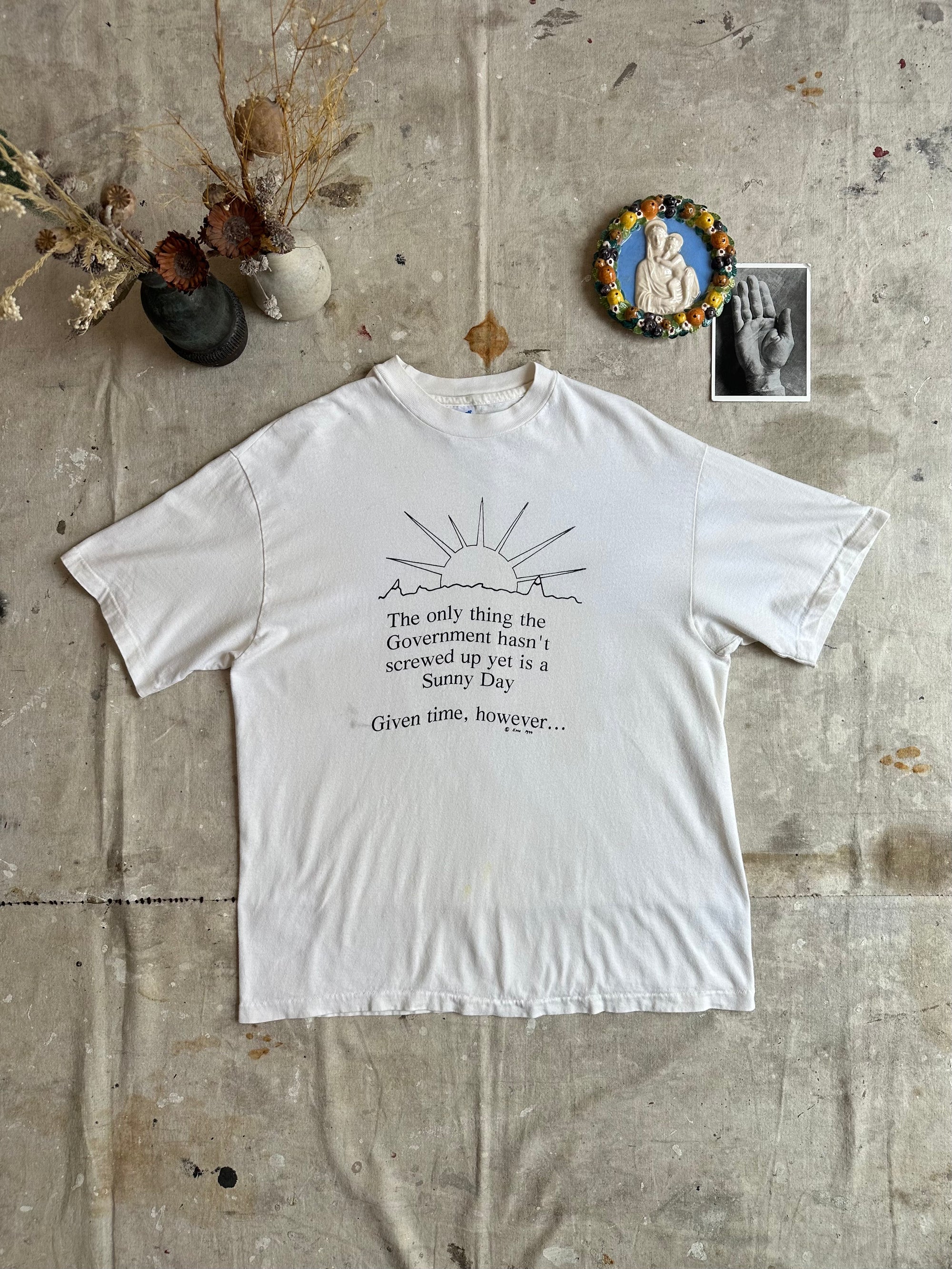 1994 The Government Hasn’t Screwed Up A Sunny Day T-Shirt