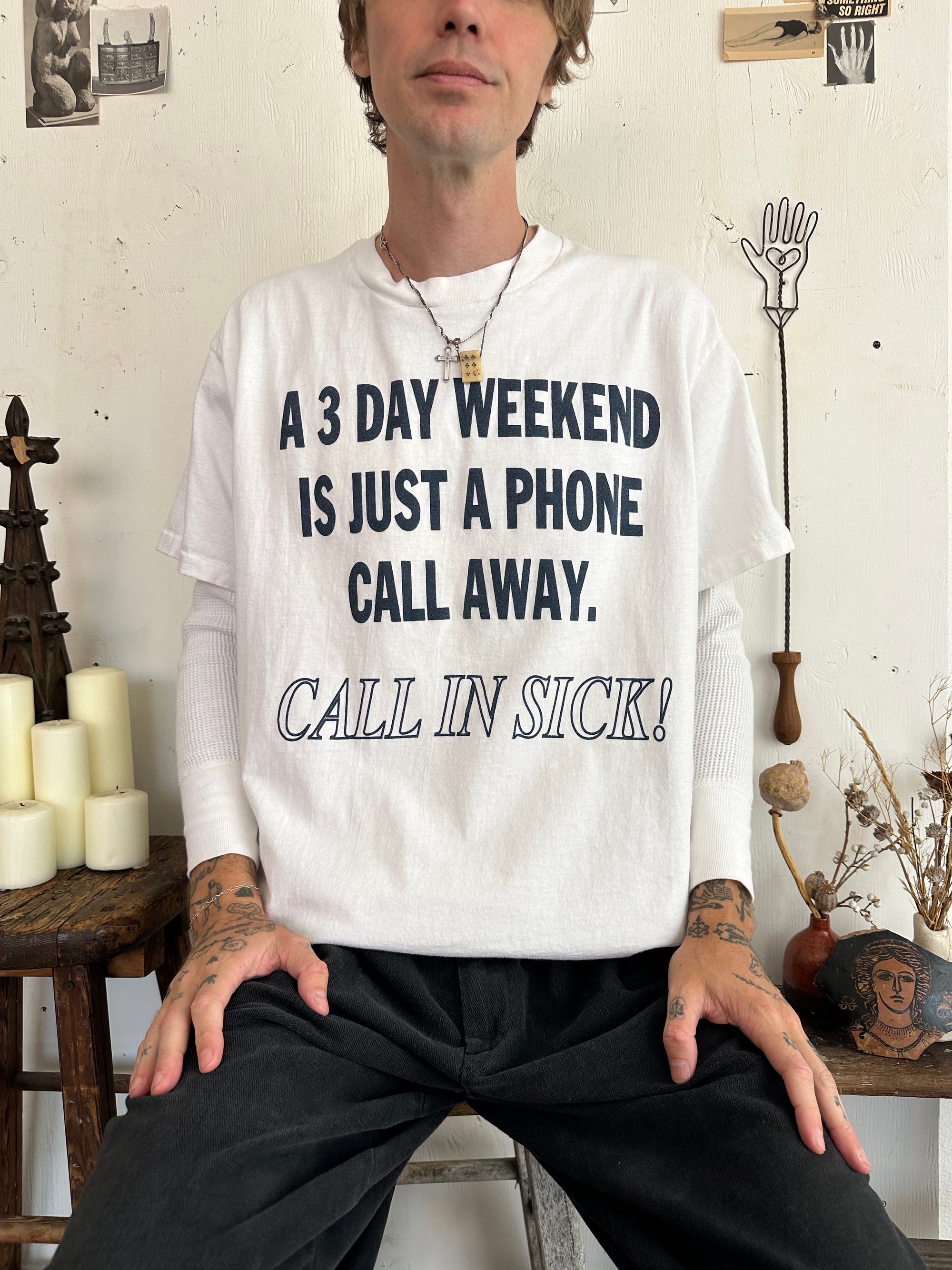 1994 Call in Sick T-Shirt