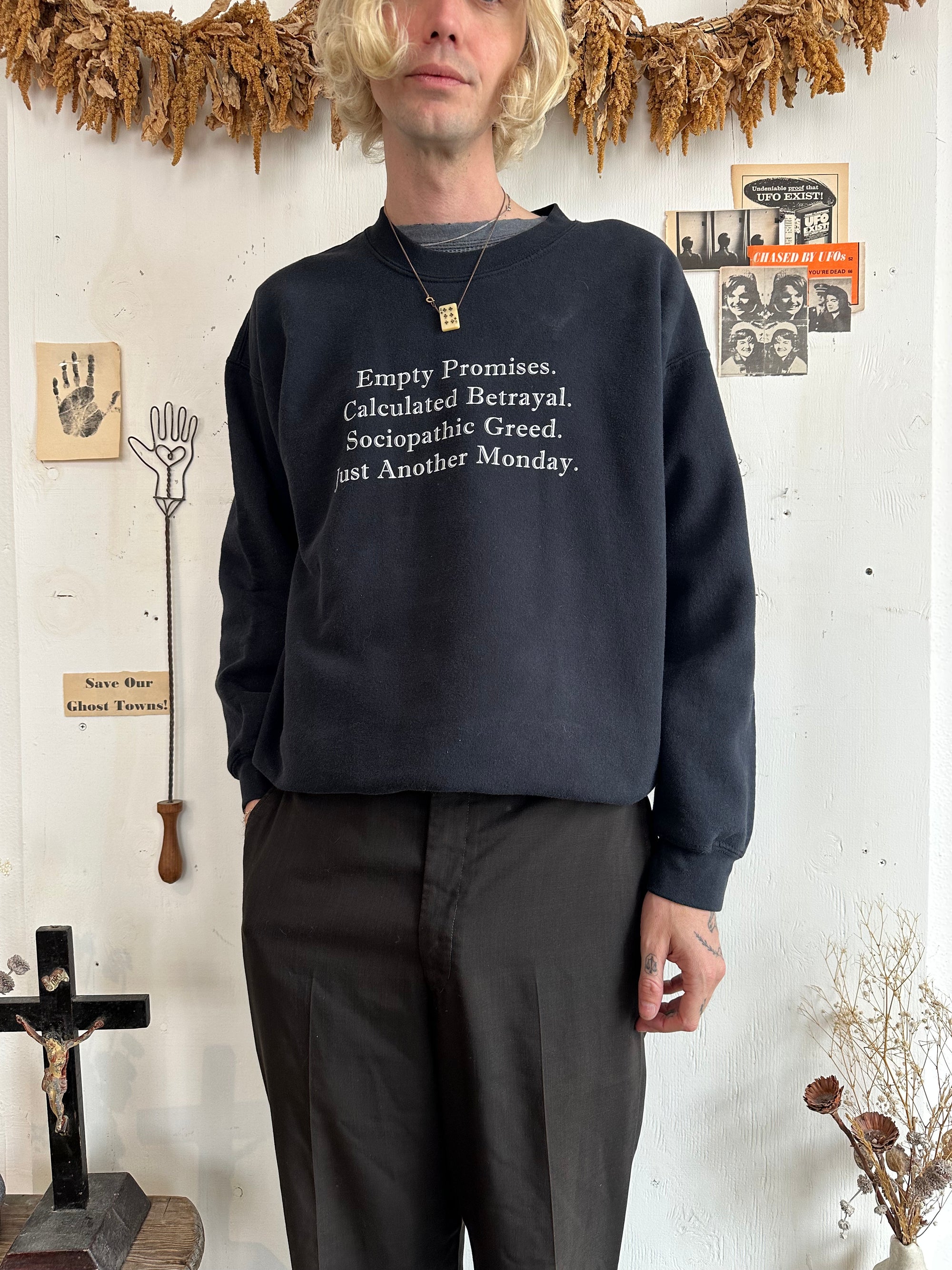 1990s Empty Promises Sweatshirt