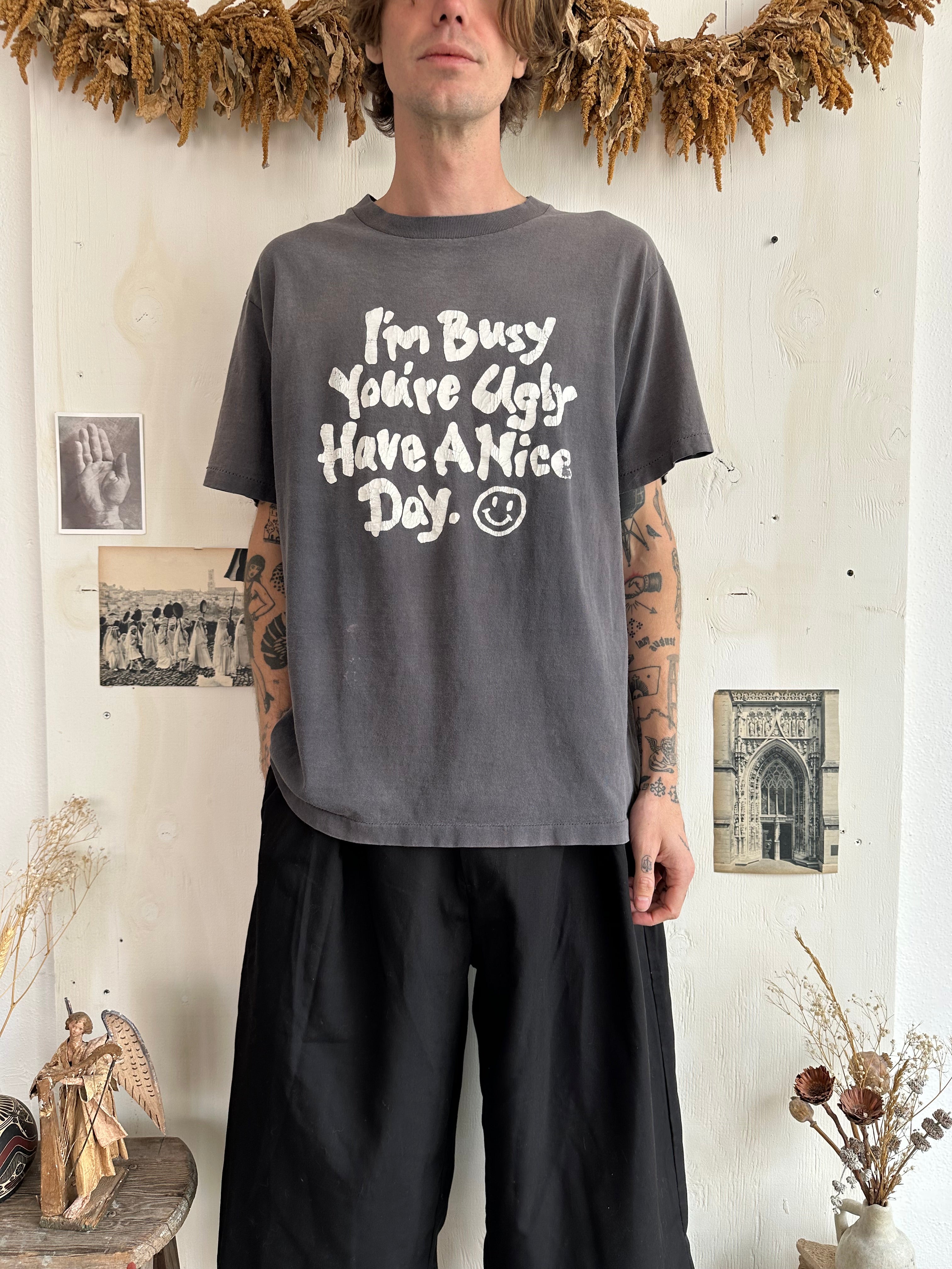 1990s Sun-faded I’m Busy, You’re Ugly T-Shirt (Boxy XL)