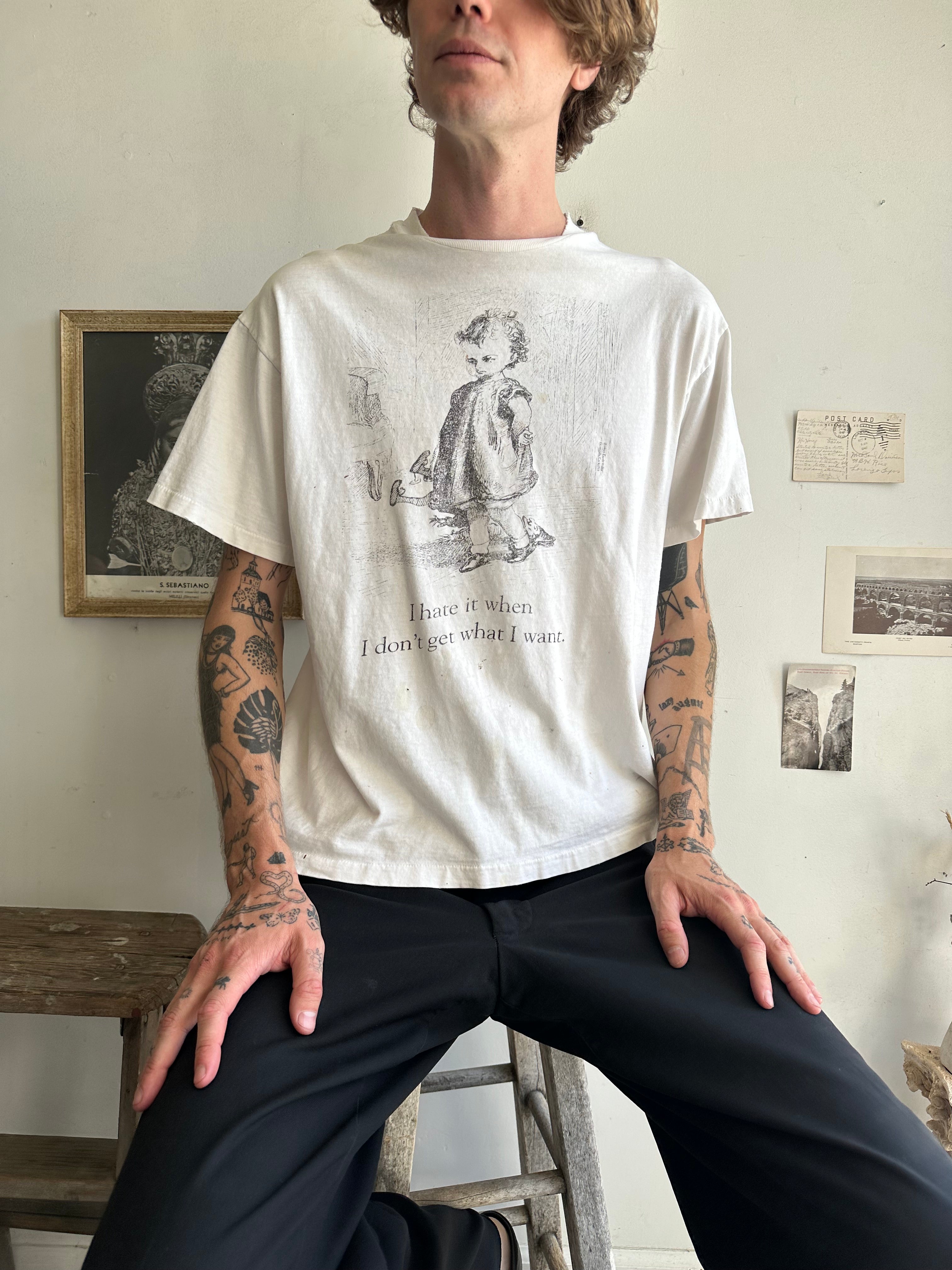 1991 Well-Worn "Don't Get What I Want" T-Shirt (M)
