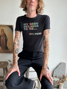 1970s "My Body Belongs To Me" Tee (S)