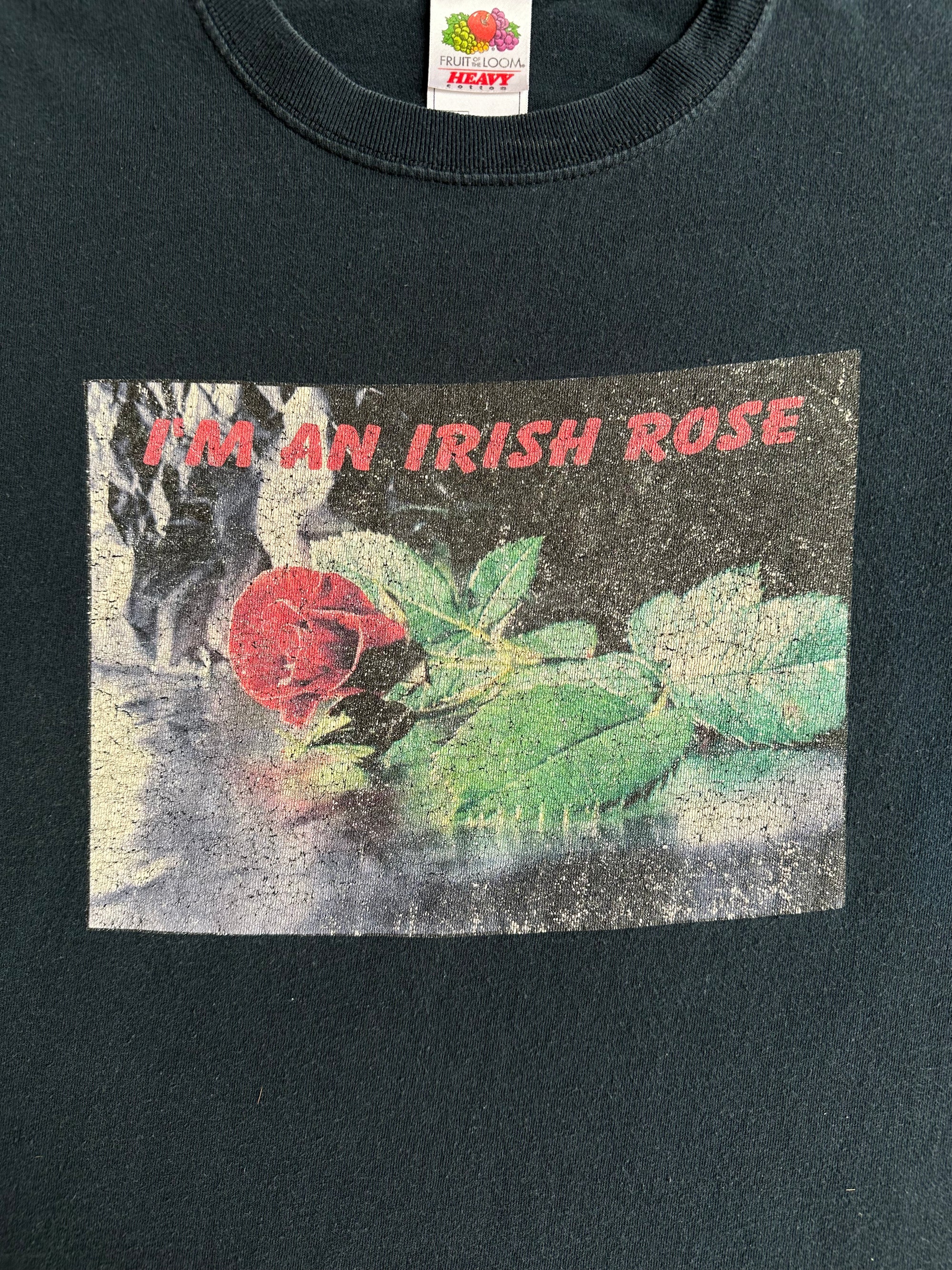 2000s “I’m An Irish Rose” Tee