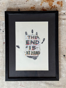 The End is at Hand - Collage (M/L - 17" x 13")