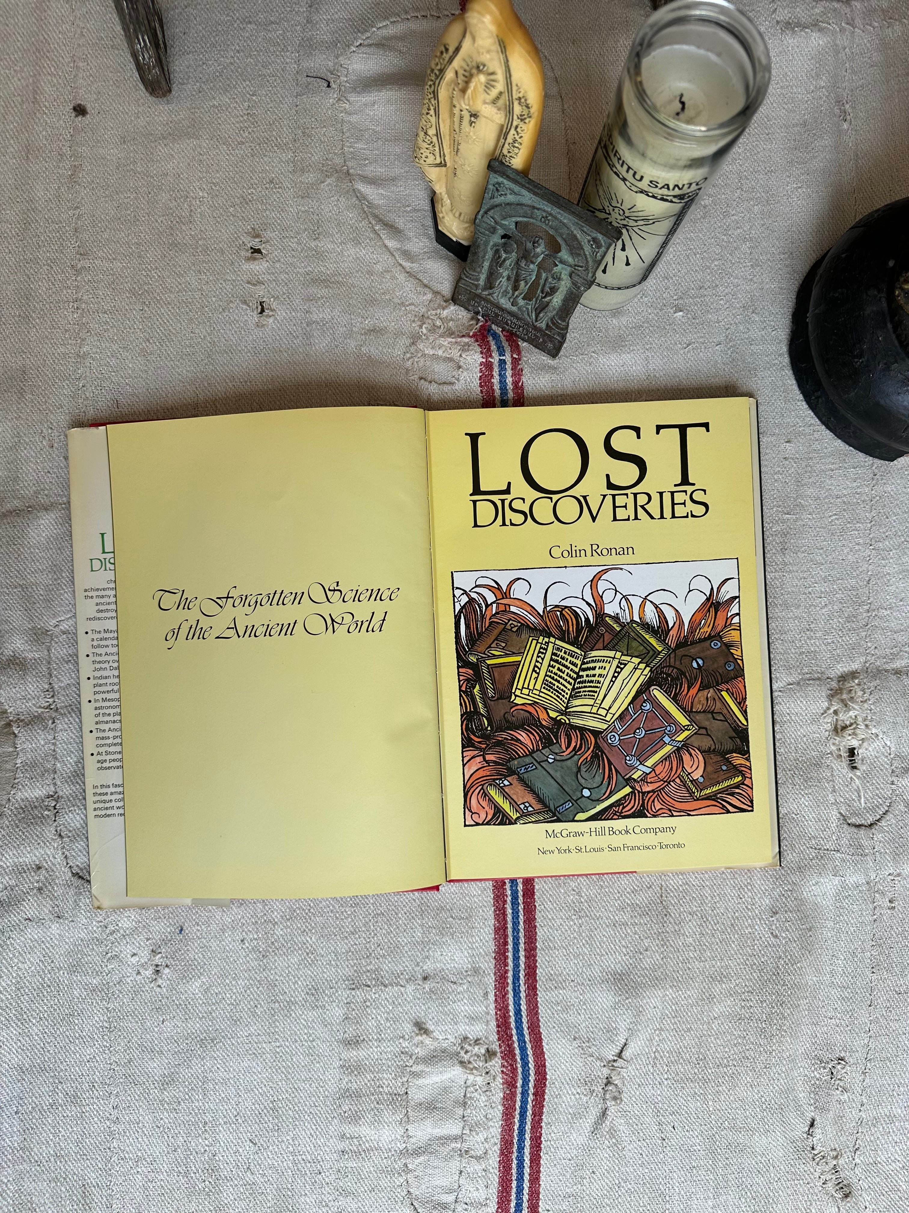 Lost Discoveries: The Forgotten Science of the Ancient World