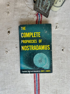 The Complete Prophecies of Nostradamus